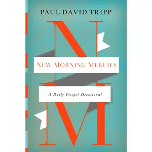 USED-New Morning Mercies: A Daily Gospel Devotional by Tripp, Paul David (Hardcover)
