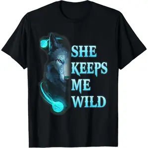 She Keeps Me Wild He Keeps Me Safe Wolf Couple T-Shirt Design