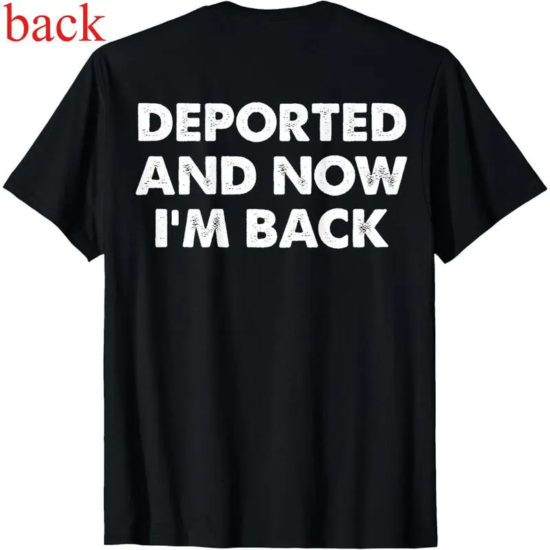 Women's Casual Round Neck Short-Sleeve Smooth Solid Cotton Seamless T-Shirt, Back-Printed with "Deported and Now I'm Back" Funny Quote Design, Shortsleeve, Soft, Lady, Graphics, Fabric, Top, Back Print, Casual Fit, Tshirt, Regular Sleeves, Clothes, Lightw