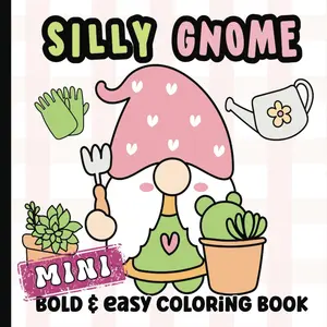 Mini Gnome Coloring Book: Bold and Easy Coloring Book for Kids, Teens and Adults | Pocket Size 6 x 6 inches, Paperback