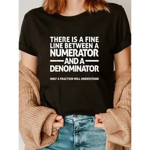 Humorous Math-Inspired T-Shirt - "Fine Line Between Numerator and Denominator" Print, Short Sleeve, Crew Neck, Black - Ideal for Casual Wear and Math Enthusiasts Tops Womenswear Crewneck Shortsleeve shirts women vintage graphic tees