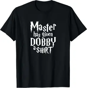 100% Cotton Master Has Given Dobby A Shirt, Funny Dobby Gift T-Shirt