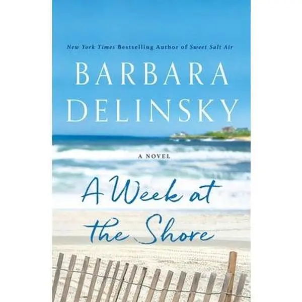 Used Hard Cover Fiction Book - A Week at the Shore by Barbara Delinsky - English Books