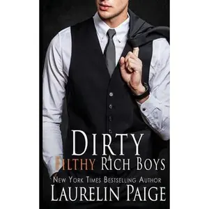 USED-Dirty Filthy Rich Boys by Paige, Laurelin (Paperback)