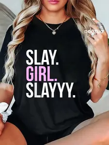 100% Cotton Unisex Slay Girl Slay T Shirt T-Shirt Casual Graphic Printed Tee