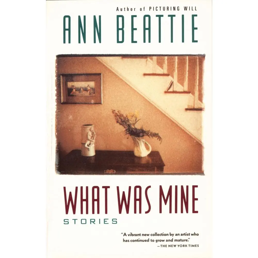 USED-What Was Mine: & Other Stories by Beattie, Ann (Paperback)