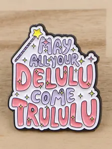 "May all your delulu come trululu"  Personalized Zinc Alloy Pinback Brooch Pin, Unisex Fashion Accessory, Casual Style, Suitable for All Seasons, Stylish Coats Decoration