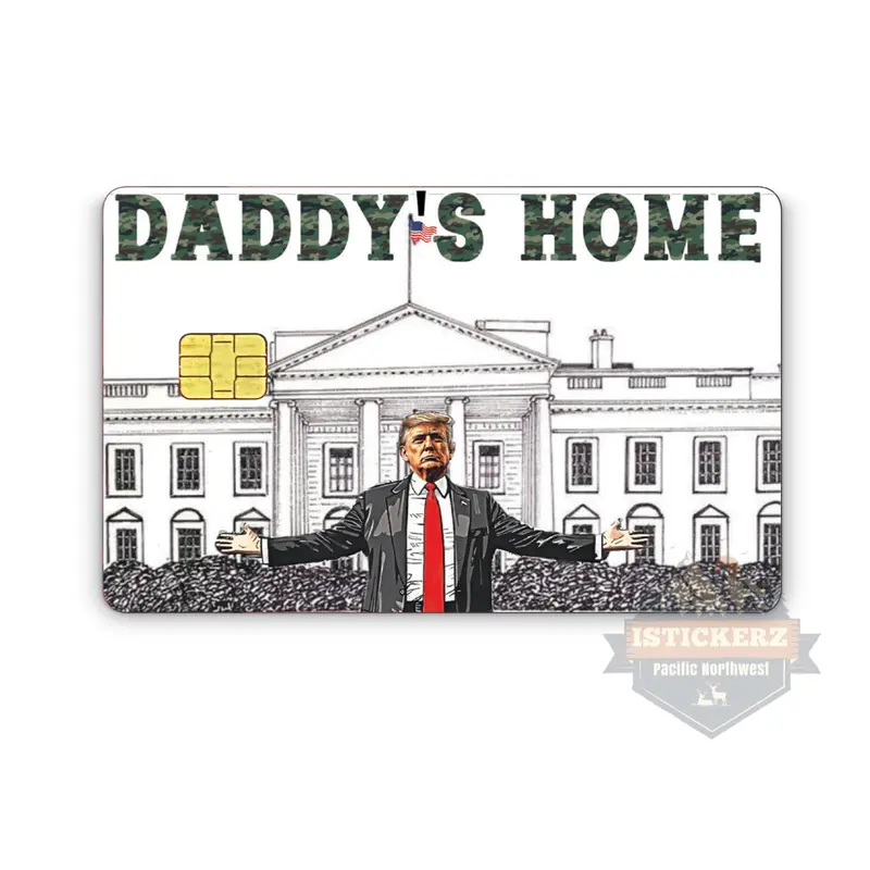 Credit Card Vinyl Skins -With Easy Pull Tabs - Sticker Trump Daddy's Home