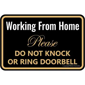 Working from Home Sign - Do Not Knock or Ring Doorbell - Work From Home Must Have Office Door Sign 12" * 8" (051)