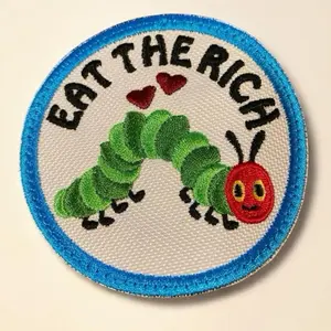 Eat The Rich Embroidered Patch Iron On Sew On Hook Backing Subversive Cuteness Caterpillar Design 3.04x3.02 3.74x3.72 4.40x4.39 Made to Order Lettered Embroidery Classic Green Appliques