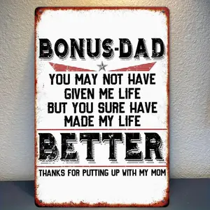Funny Bonus Dad Metal Wall Decor - Vintage Stepdad Appreciation Gift with Thanks for Putting Up with My Life Saying - Rustic Farmhouse Decoration for Indoor/Outdoor, for Man Cave, Living Room - Birthday/ Fathers Day