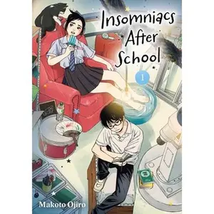 Insomniacs After School, Vol. 1 -- Makoto Ojiro - Paperback
