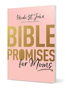 Bible Promises for Moms: Inspirational Verses of Hope & Encouragement for Christian Mothers Paperback