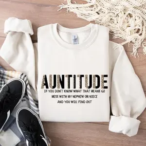 Auntitude Sweatshirt, Leopard Auntie Shirt, Aunt Shirt, Aunt Life Shirt, Gift For Auntie, Funny Aunt, Funny Quote Sweatshirt, Womenswear
