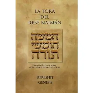 USED-La Tora del Rebe Najman - Genesis: Ideas de Breslov sobre la Lectura Semanal de la Tora by Kramer, Jaim (Paperback)