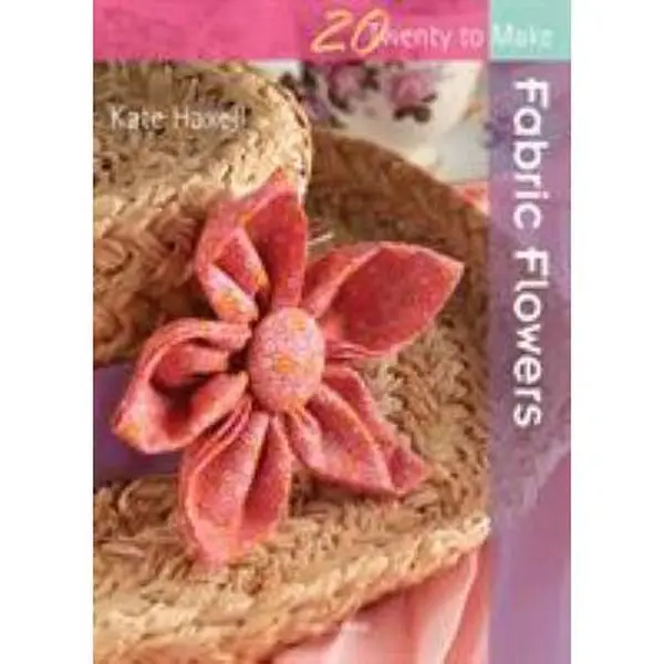 Like-New Used Book - Fabric Flowers by Kate Haxell (English Paperback) - Ideal for Decor, Ornaments, Clothes Craft Template
