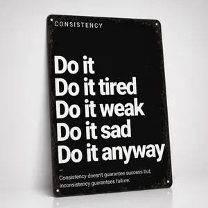 Vintage Aluminum Hanging Metal Sign, 8x12 in Motivational Quote Plaque with "Consistency Do It Anyway" Text, Retro Aesthetic Fitness Wall Decoration for Workout Room, Fitness Inspiration Home Decor Plaque tiktokshopspringglowup