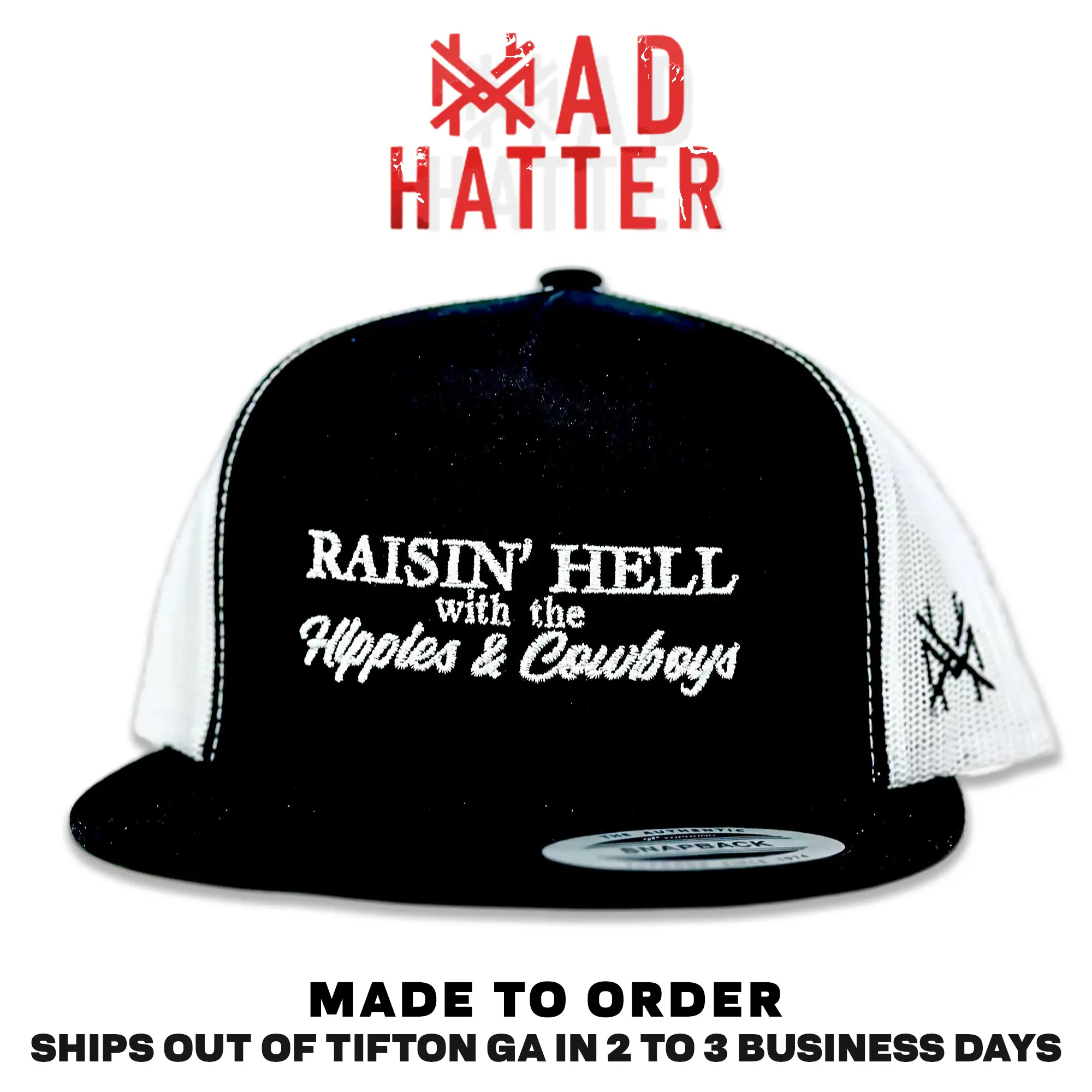Rasin' Hell with the Hippies And Cowboys MadHatter's Embroidered Snapback Adjustable (Up To A Size 8 Head) Premium Trucker Hat Rasin' Hell with the Hippies And Cowboys MadHatter's Embroidered Snapback Adjustable (Up To A Size 8 Head) Premium Trucker Hat