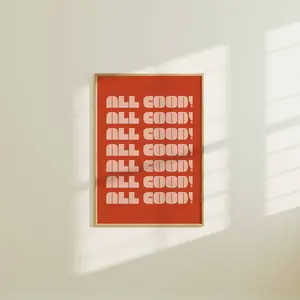 All Good! Art Print | FINAL SALE