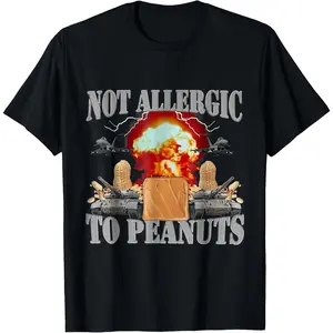 Cotton Gift Tee Funny Weird Meme Not Allergic To Peanut Cursed Peanut Butter T-Shirt casual cotton streetwear for all