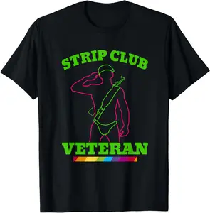 Casual Cotton shortsleeve tees Mens Strip club veteran T shirt - Quote Saying Meme Shirt