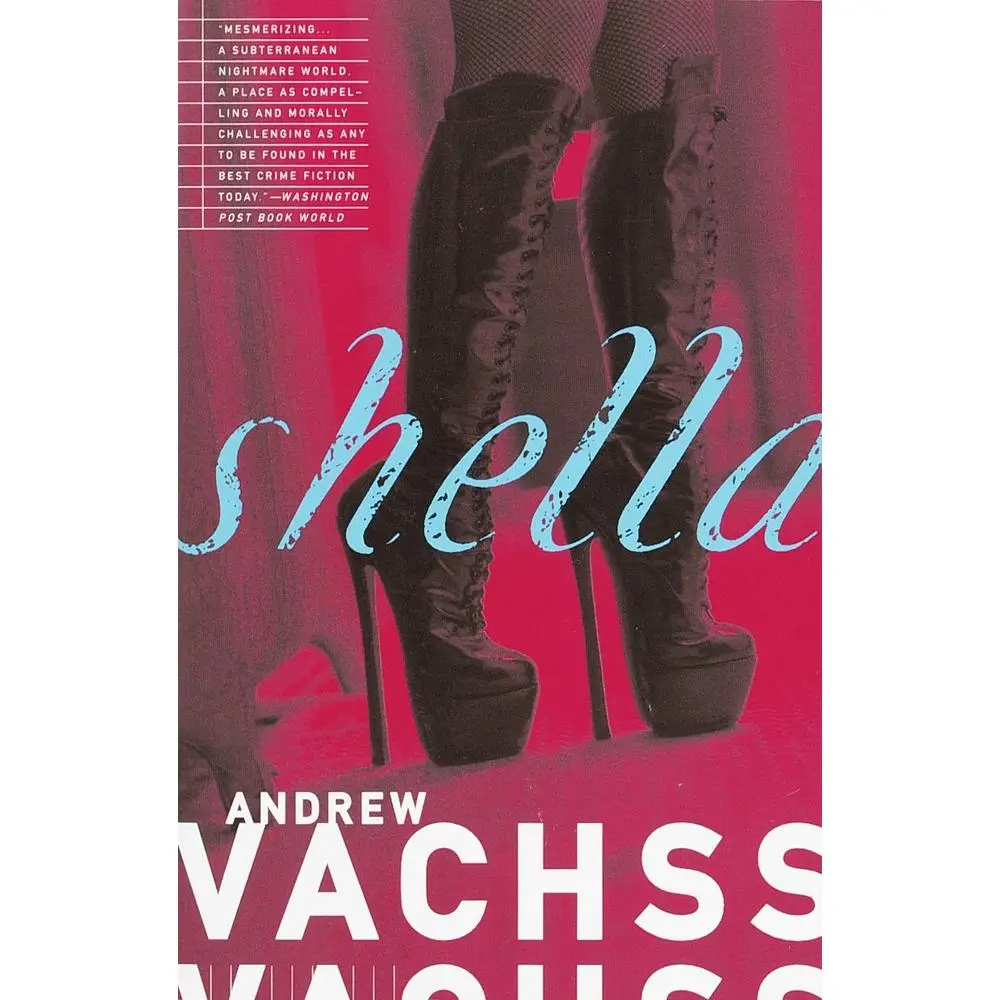USED-Shella by Vachss, Andrew (Paperback)