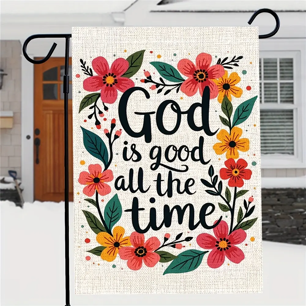 12x18 Inch Durable Linen Christian Faith Garden Flag, Double-Sided Design Proclaiming God's Goodness, Suitable for Farmhouse Daily Decor, Holidays and Celebrations Outdoor Garden Lawn Decoration (FLAG ONLY)