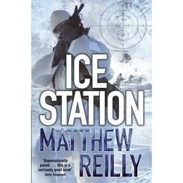 USED-Ice Station by Matthew Reilly (Paperback)