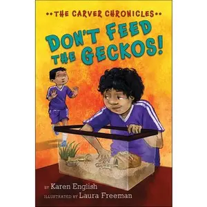 USED-Don't Feed the Geckos!: The Carver Chronicles, Book 3 by English, Karen (Paperback)