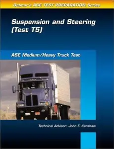 USED-Medium/Heavy Truck Test: Suspension and Steering (Test T5) (Ase Test Prep Series) by Delmar Thomson Learning (Paperback)