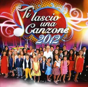 Ti Lascio Una Canzone 2012 - Ti Lascio Una Canzone 2012  [COMPACT DISC - CD] Germany - Import