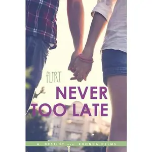 USED-Never Too Late by Destiny, A. (Paperback)
