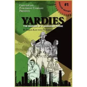 USED-Yardies The making of a Jamaican Posse (English Edition) by Prince Kofi (Unknown)