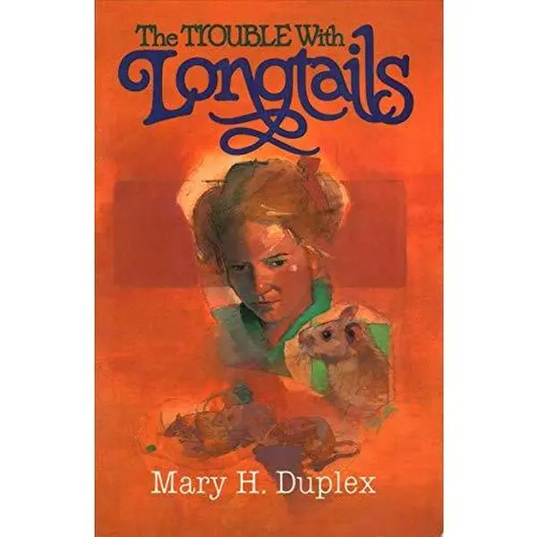 USED-The trouble with longtails by Mary H Duplex (Unbound)