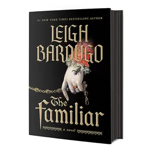 The Familiar by Leigh Bardugo (Hardcover with Stained Edges)