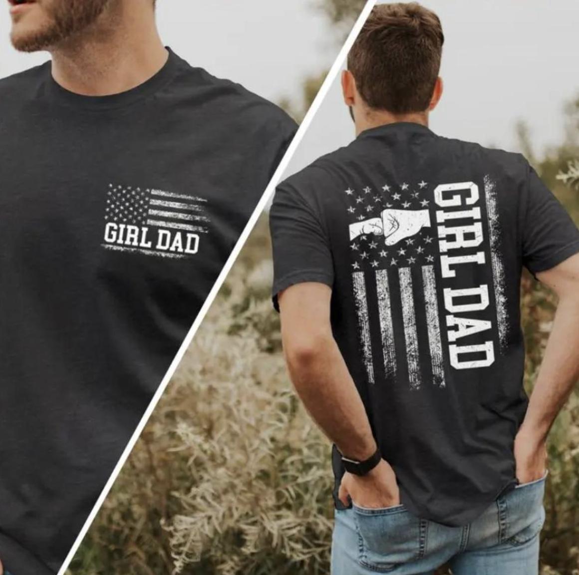 Comfort Colors Girl Dad 2 sided Shirt, Proud Dad Of Girl Shirt, Father’s Day Gift, Gift For Dad, New Dad Tee, Father’s Day Shirt, Graphic T-shirt For Father’s Day