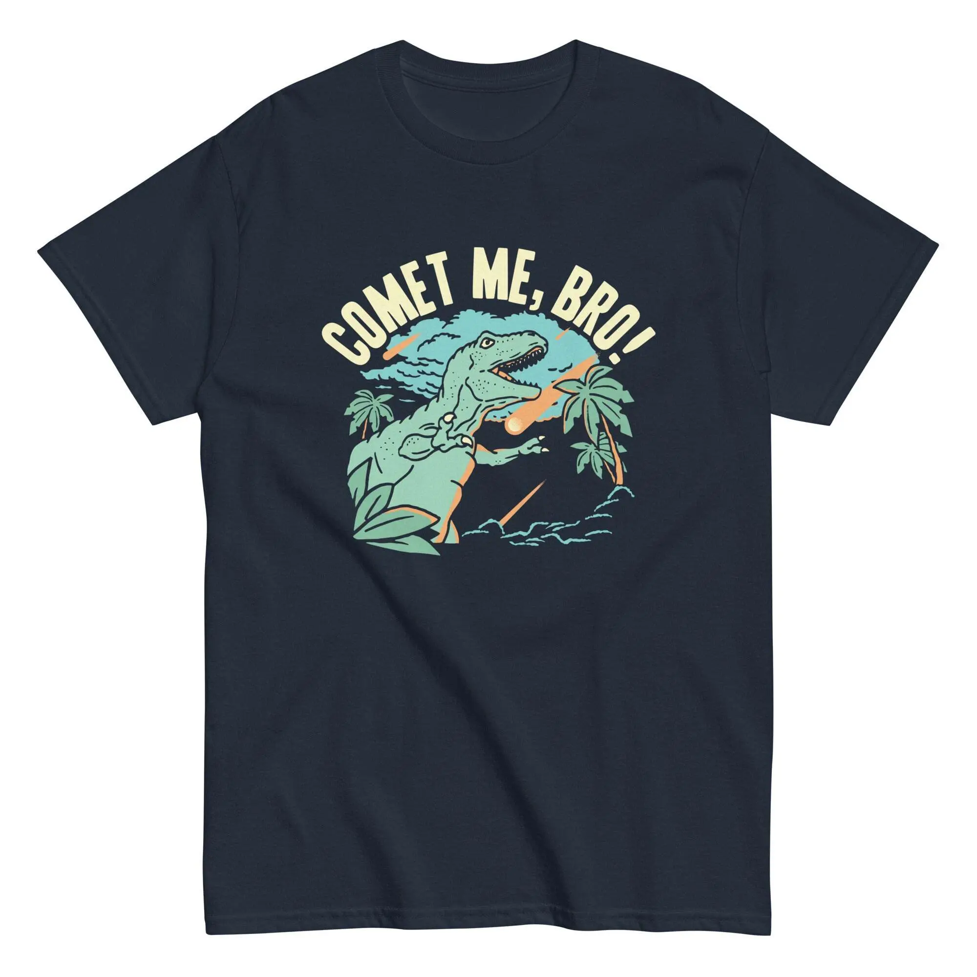 Comet Me Bro! Mens Classic Tee - men women unisex shirt, funny t-shirt, graphic tees, t-shirt birthday gift