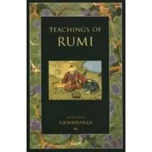 USED-Teachings of Rumi by E.H. (Trans.) Whinfield (Paperback)