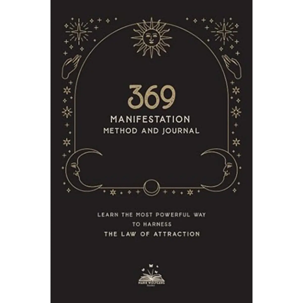 369 Manifestation Guided Journal: Harness the Law of Attraction via a Powerful Manifestation Method, Paperback - July 5, 2023, Self-Help Personal Growth Workbook