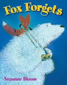 USED-Fox Forgets by Bloom, Suzanne (Paperback)