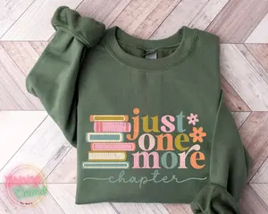 Just One More Chapter Sweatshirt, Book Lover Gift, Reading Sweatshirt, Bookish Sweatshirt,Books Lover,Librarian Sweatshirt,Reader Gift,Librarian Gift