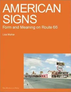 USED-American Signs: Form and Meaning on Route 66 by Mahar-Keplinger, Lisa (Paperback)