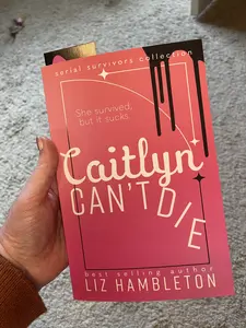 Caitlyn Can't Die - Signed Copy
