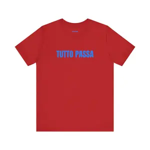 Tutto Passa Tee | Italian Phrase Shirt, Positive Reminder