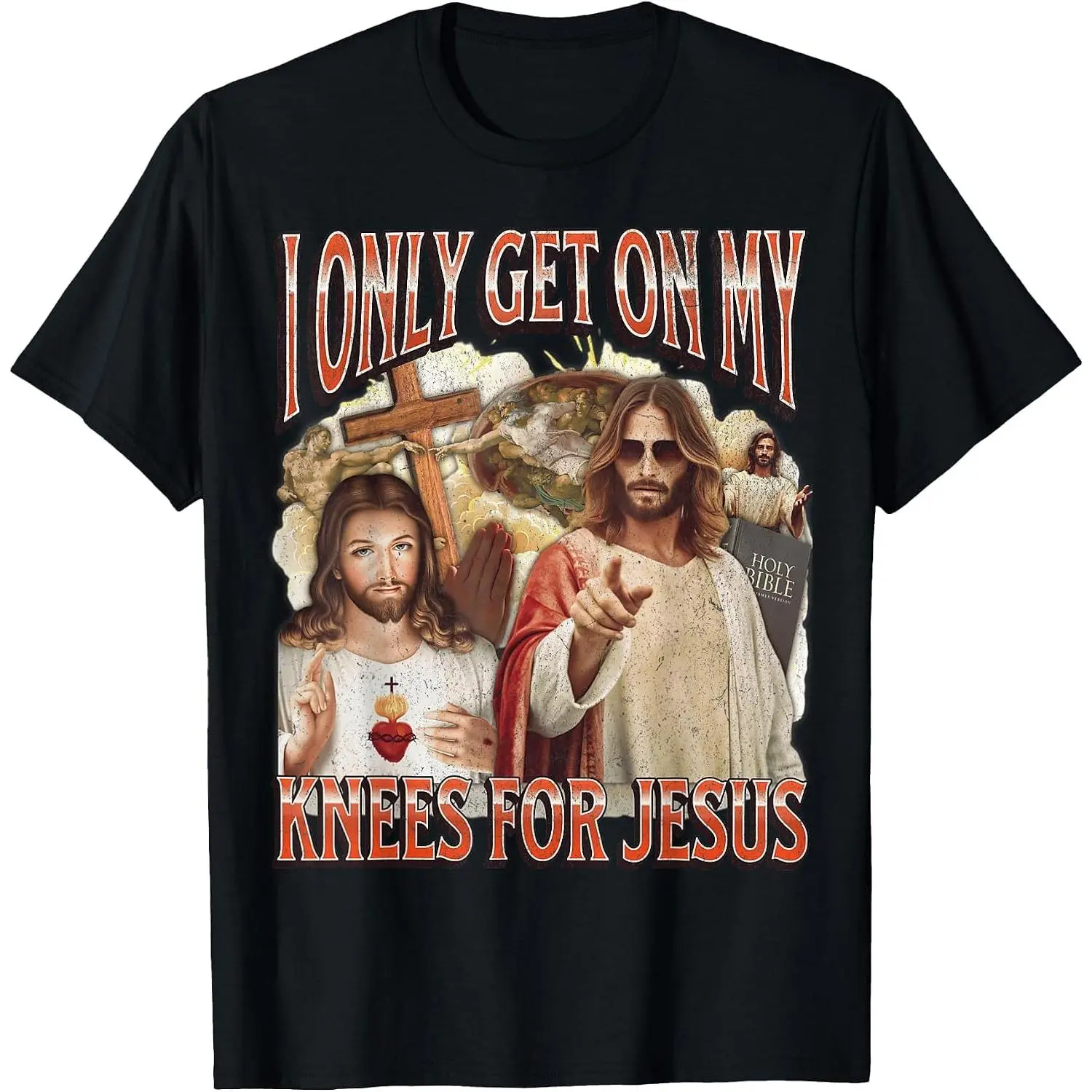 100% Cotton I Only Get On My Knees for Jesus Funny Offensive Adult Humor T-Shirt