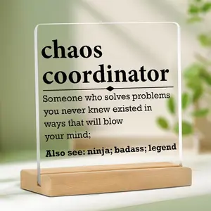 Chaos Coordinator Definition Clear Acrylic Desktop Sign, Acrylic Plaque Sign, Creative Desktop Ornament, Home Decor for Living Room Bedroom Office, Gift for Teacher Boss