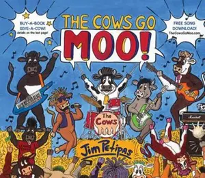 USED-The Cows Go Moo! by Petipas, Jim (Hardcover)