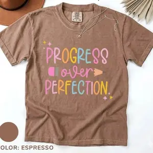 Comfort Colors Progress Over Perfection T-Shirt, Teacher Shirts, Teacher Appreciation Gift, Back To School Tee, Gift For Her, Cute Crewneck For Women - TrendWear USA