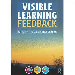 Visible Learning: Feedback 1st Edition