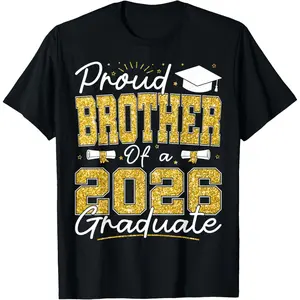 100% Cotton  Unisex Proud Brother of A 2026 Graduate Senior 2026 Grad Family T-Shirt